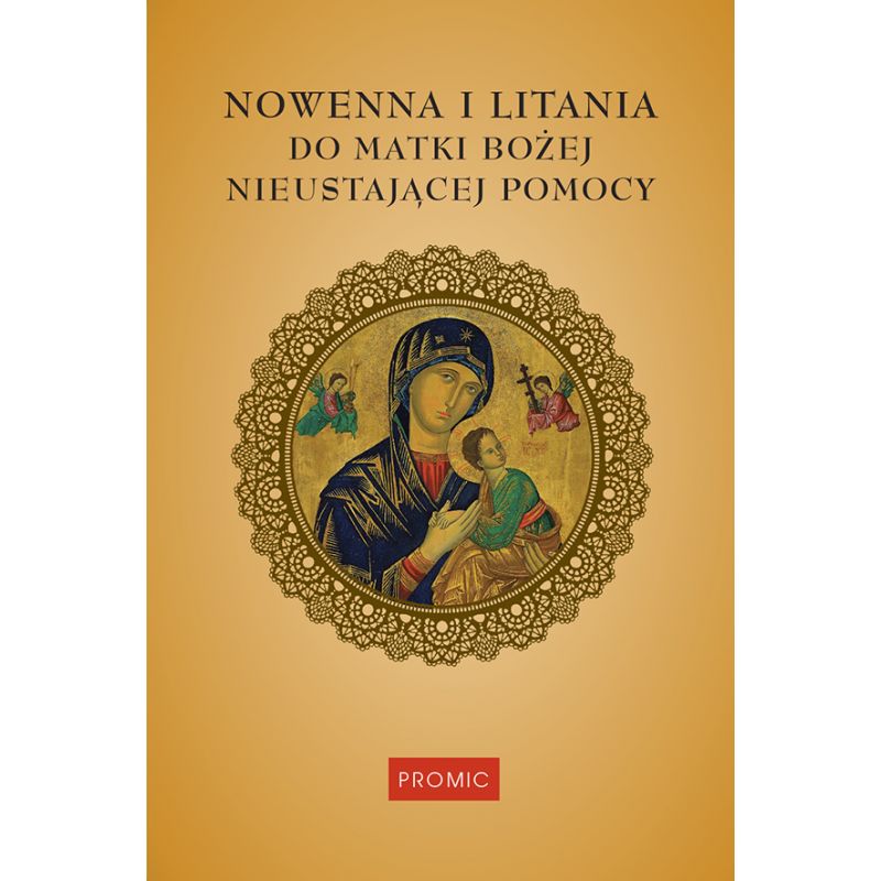 Nowenna i litania do Matki Bożej Nieustającej Pomocy