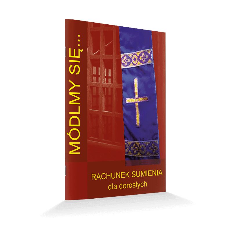 Rachunek sumienia dla dorosłych - Rachunek sumienia dla dorosłych