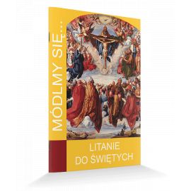 Modlitewnik - Litanie do Świętych - Modlitewniki