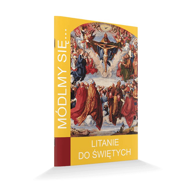 Modlitewnik - Litanie do Świętych - Modlitewnik - Litanie do Świętych