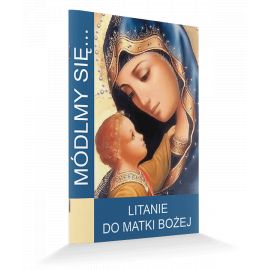 Modlitewnik - Litanie do Matki Bożej - MODLITEWNIKI