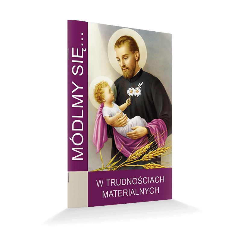 Modlitewnik W trudnościach materialnych - Modlitewnik W trudnościach materialnych