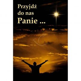 Plakat - Przyjdź do nas Panie… - Plakaty adwentowe