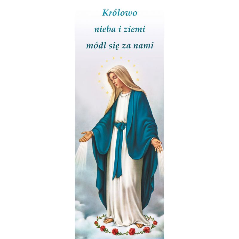 Baner Matka Boża Niepokalana "Królowo nieba i ziemi módl się.." - Baner Matka Boża Niepokalana "Królowo nieba i ziemi módl się.."