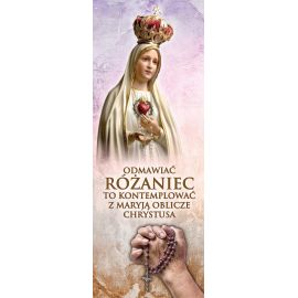 Baner na różaniec święty "Odmawiać różaniec..."