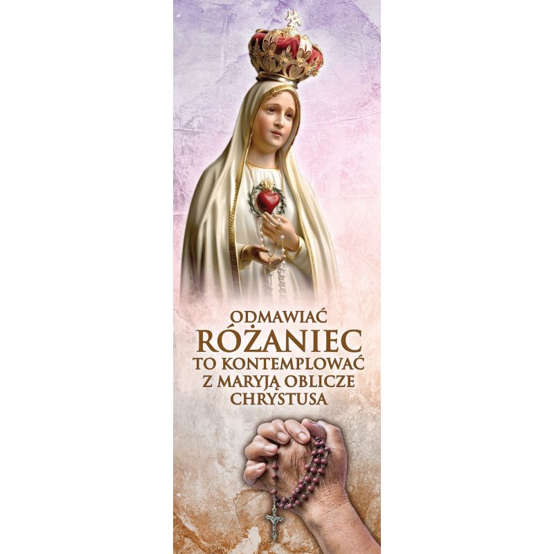 Baner na różaniec święty "Odmawiać różaniec..." - Baner na różaniec święty "Odmawiać różaniec..."