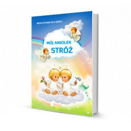 Modlitewnik dla dzieci - Mój Aniołek Stróż - zdjęcie 2 - Modlitewnik dla dzieci - Mój Aniołek Stróż