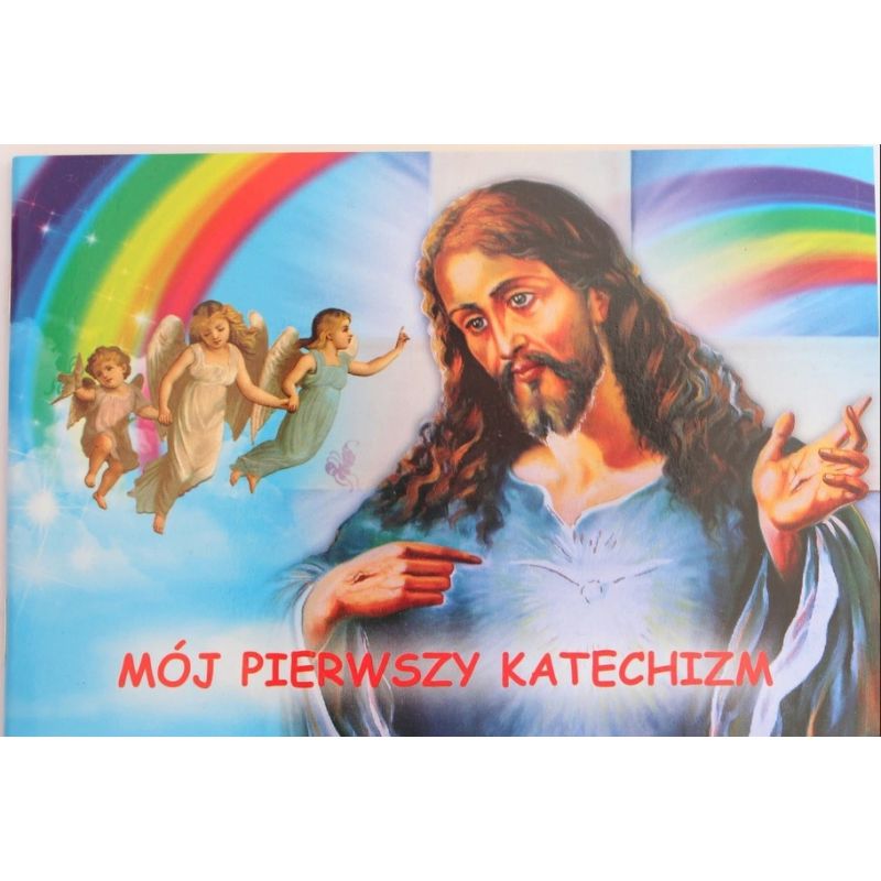 Mój pierwszy katechizm - Mój pierwszy katechizm