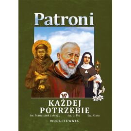 Modlitewnik Patroni w każdej potrzebie - MODLITEWNIKI