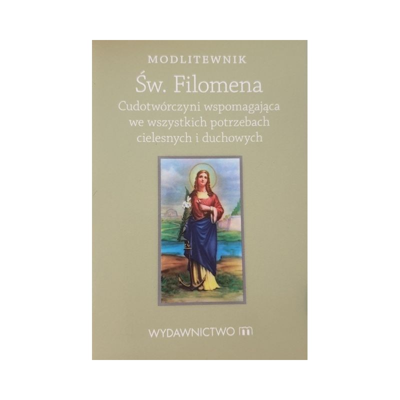 Modlitewnik Św. Filomena - Modlitewnik Św. Filomena