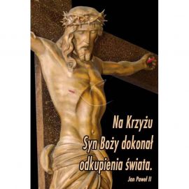 Plakat Wielkanocny - Na Krzyżu Syn Boży dokonał odkupienia świata - PLAKATY
