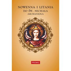 Nowenna i litania do św. Michała Archanioła - MODLITEWNIKI
