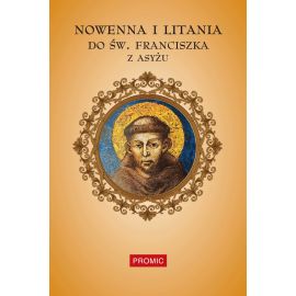 Nowenna i litania do św. Franciszka z Asyżu - MODLITEWNIKI