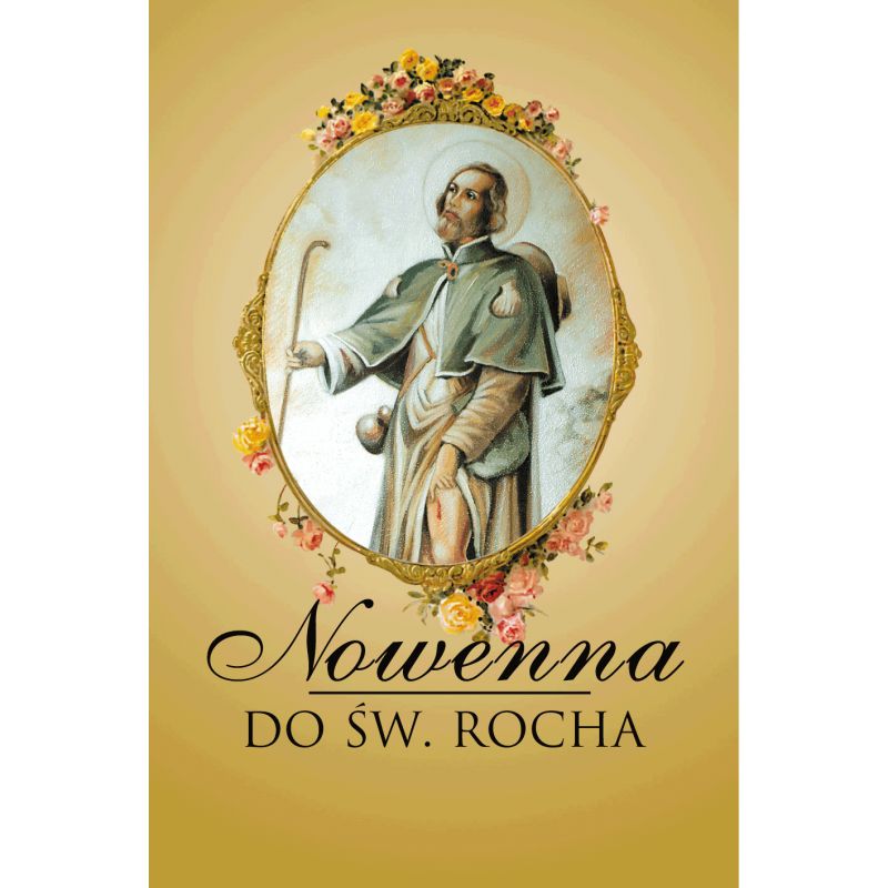 Nowenna do św. Rocha - Nowenna do św. Rocha