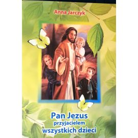 Pan Jezus przyjacielem wszystkich dzieci