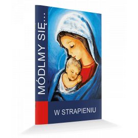 Modlitewnik W strapieniu - MODLITEWNIKI