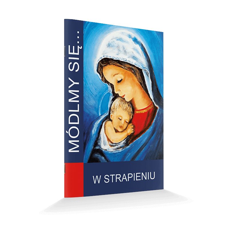 Modlitewnik W strapieniu - Modlitewnik W strapieniu