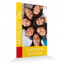 Módlmy się… Codziennik Młodych - MODLITEWNIKI