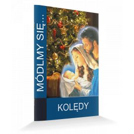 Módlmy się… Kolędy - MODLITEWNIKI