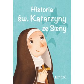 Historia św. Katarzyny ze Sieny