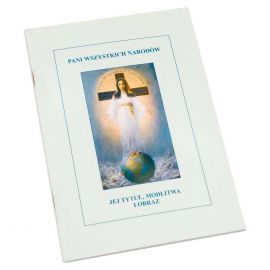 Książka - Pani Wszystkich Narodów - Jej Tytuł, Modlitwa i Obraz - MODLITEWNIKI