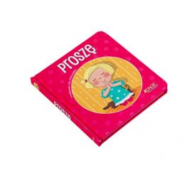 Książeczka Proszę. Modlitwa dziecka
