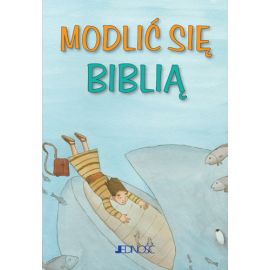 Modlić się Biblią, seria: Modlitwy dzieci Bożych