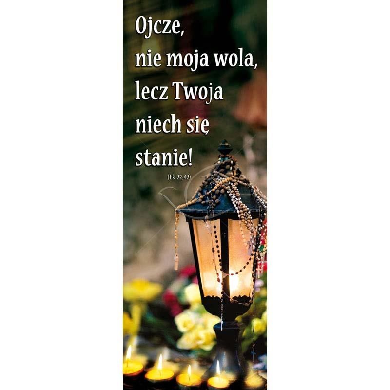 Baner - Ojcze nie moja wola... - Baner - Ojcze nie moja wola...