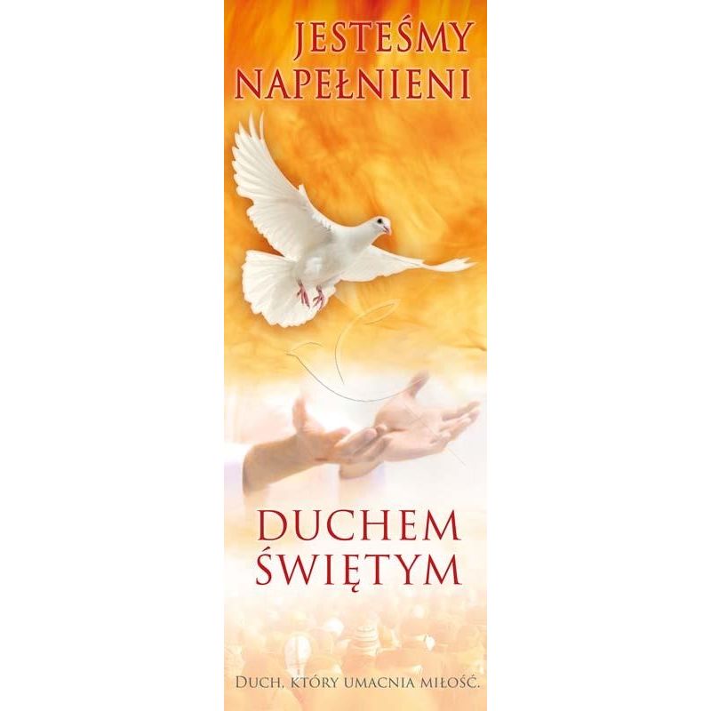 Baner - Jesteśmy napełnieni Duchem Świętym - Baner - Jesteśmy napełnieni Duchem Świętym
