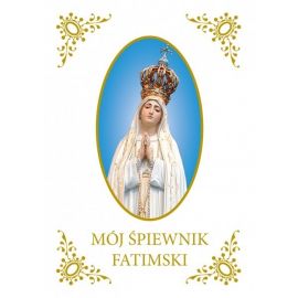 Mój śpiewnik fatimski - Śpiewniki