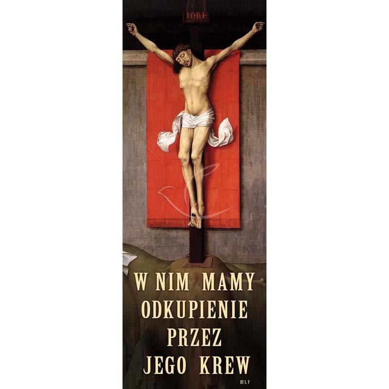 Baner Wielkanocny - W nim mamy odkupienie przez jego krew - Baner Wielkanocny - W nim mamy odkupienie przez jego krew