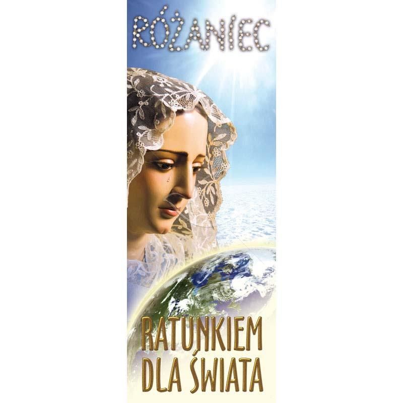 Baner - Różaniec ratunkiem dla świata (4) - Baner - Różaniec ratunkiem dla świata (4)