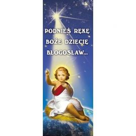Baner Bożonarodzeniowy - Podnieś rękę boże dziecię - Boże Narodzenie