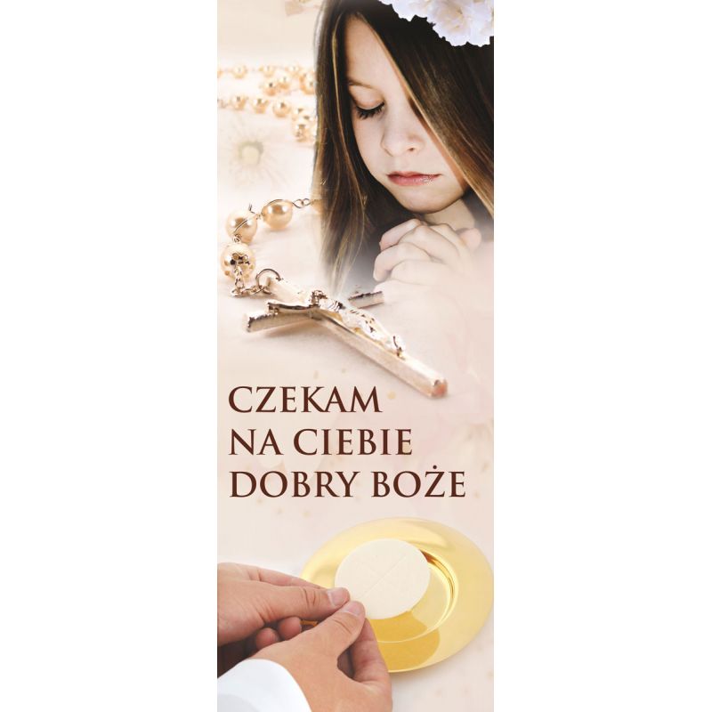 Baner I Komunia Święta - Czekam na Ciebie" (2) - Baner I Komunia Święta - Czekam na Ciebie" (2)