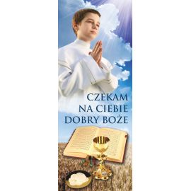Baner I Komunia Święta - Czekam na Ciebie - (4) - Pierwsza Komunia Święta - Nowość