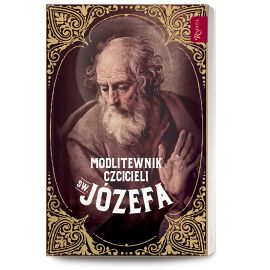Modlitewnik czcicieli św Józefa - MODLITEWNIKI