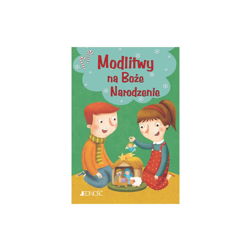 Modlitwy na Boże Narodzenie - Modlitwy na Boże Narodzenie