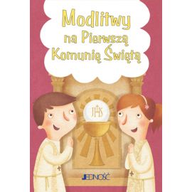 Modlitwy na Pierwszą Komunię Świętą