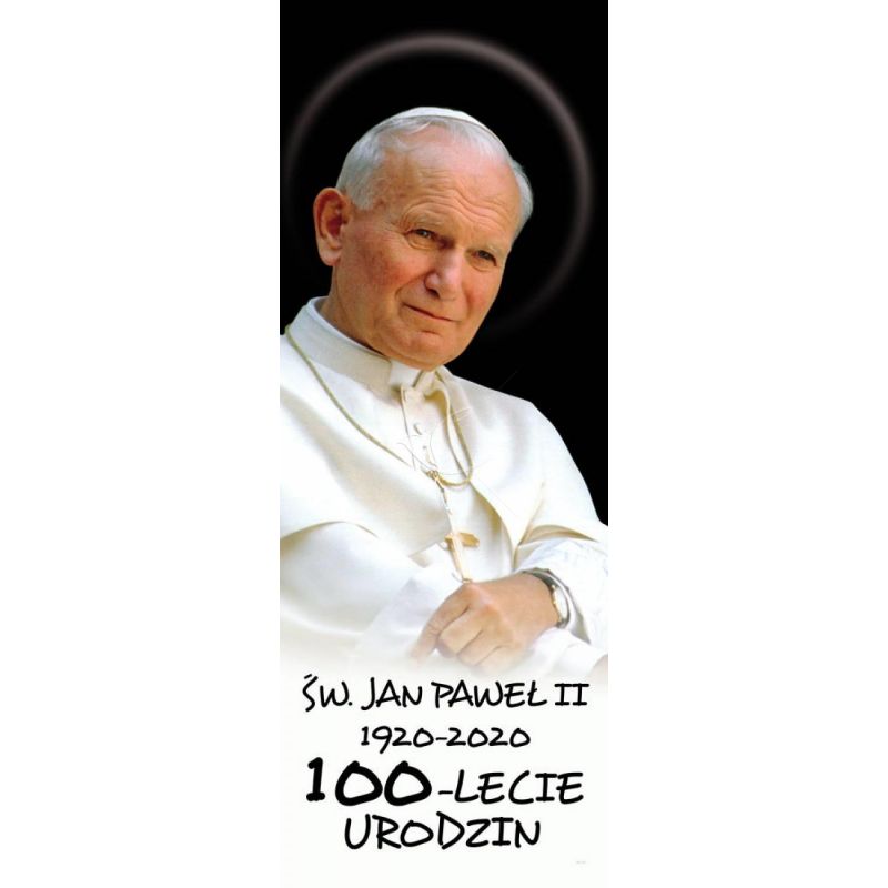 Baner - Św. Jan Paweł II – 100 - lecie urodzin - Baner - Św. Jan Paweł II – 100 - lecie urodzin
