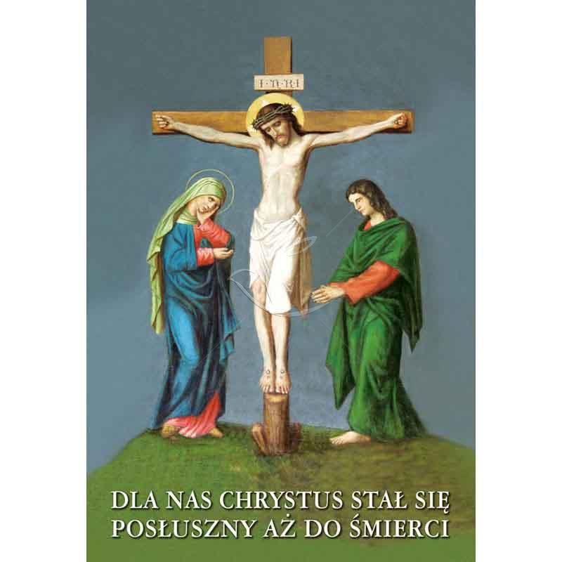 Plakat Wielkanocny – Dla nas Chrystus (3) - Plakat religijny – Droga Krzyżowa (2)