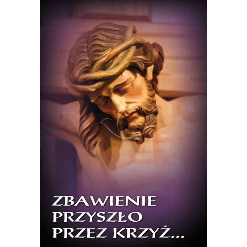 Plakat religijny - Zbawienie przyszło przez krzyż (14) - Plakat religijny - Zbawienie przyszło przez krzyż (14)